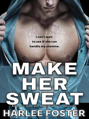 cover image of Make Her Sweat